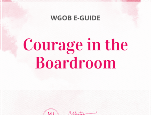 Courage in the Boardroom
