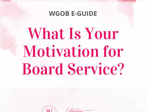 What Is Your Motivation for Board Service?